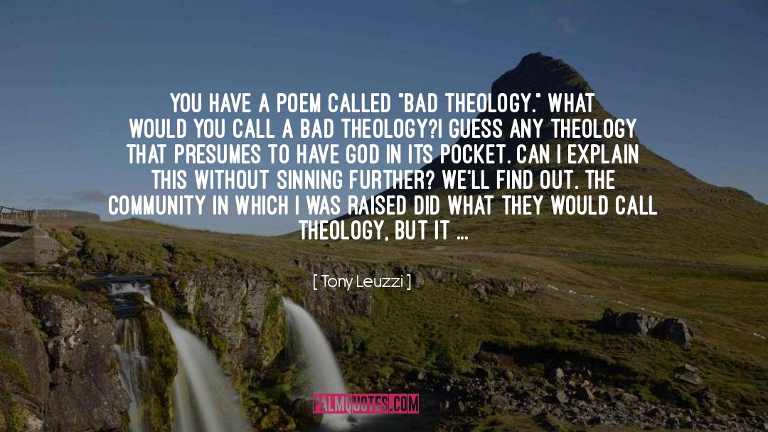 Systematic Theology quotes by Tony Leuzzi