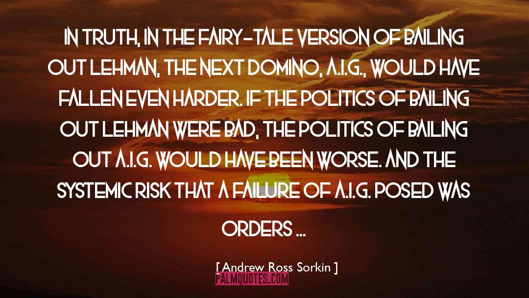 Systemic quotes by Andrew Ross Sorkin