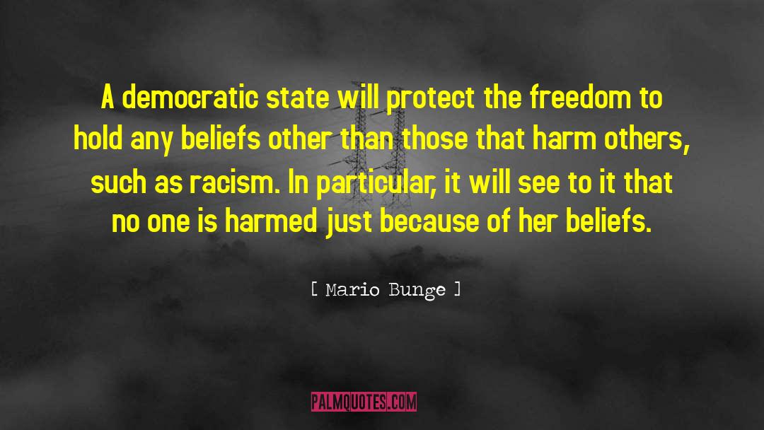 Systemic Racism quotes by Mario Bunge