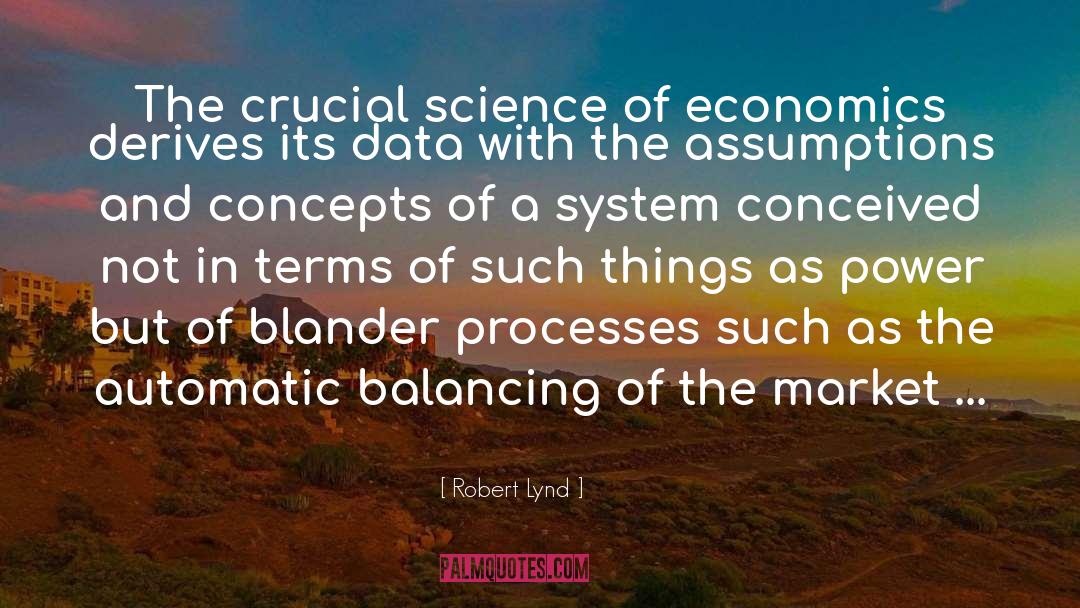 Systems And Processes quotes by Robert Lynd