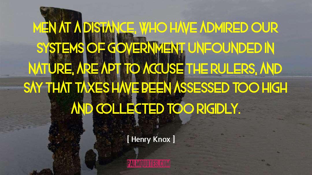 Systems Of Government quotes by Henry Knox