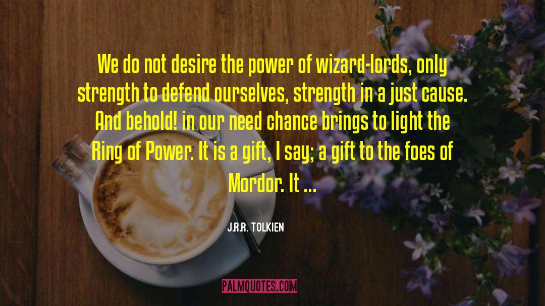 Systems Of Power quotes by J.R.R. Tolkien