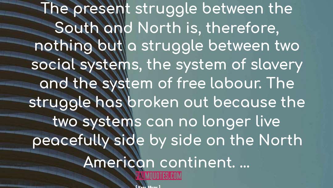 Systems quotes by Karl Marx