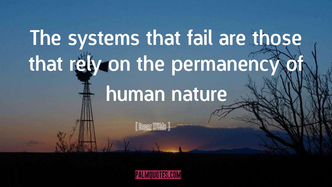 Systems quotes by Oscar Wilde