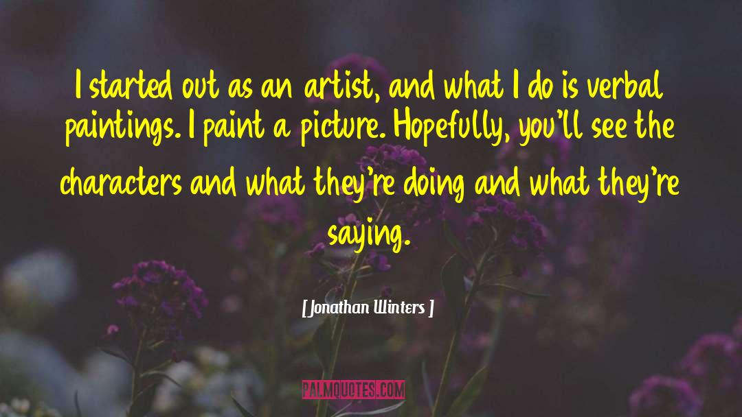 Szewczenko Artist quotes by Jonathan Winters