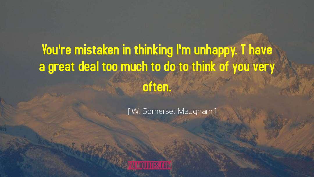 T Have Eker quotes by W. Somerset Maugham