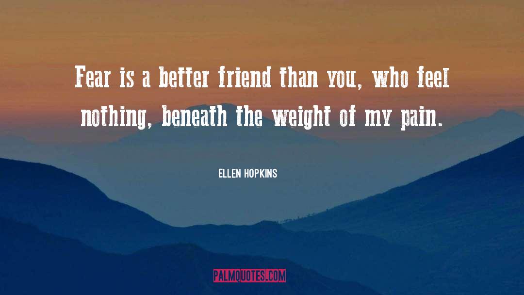 T Pain quotes by Ellen Hopkins