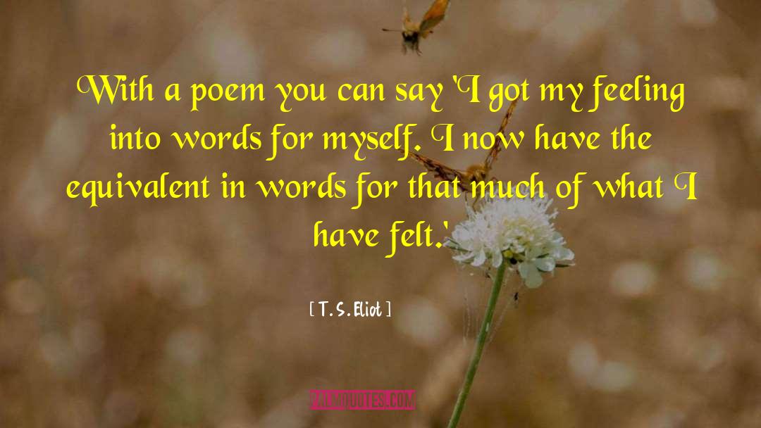T S Eliot quotes by T. S. Eliot