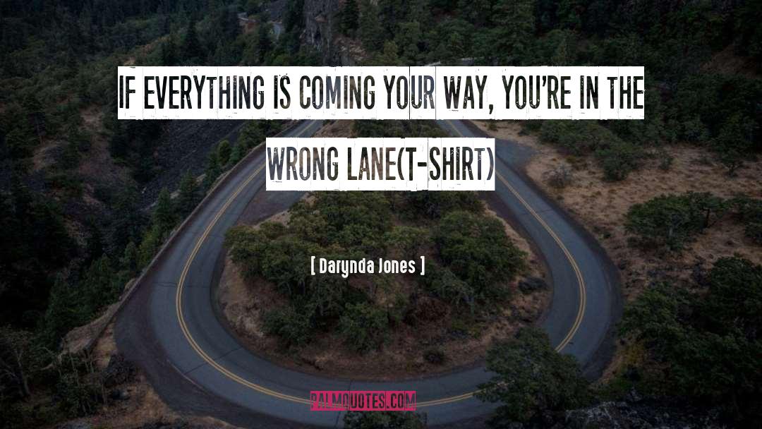 T Shirt quotes by Darynda Jones