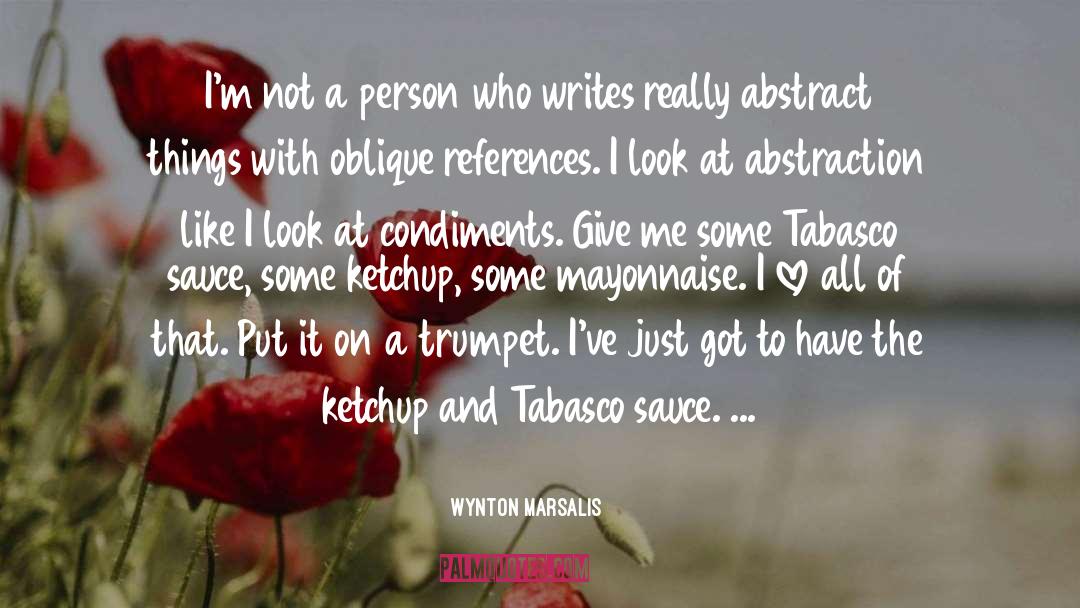 Tabasco quotes by Wynton Marsalis