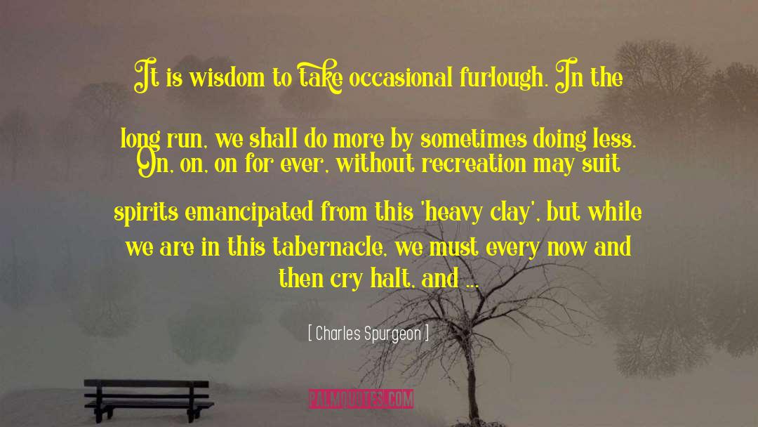 Tabernacle quotes by Charles Spurgeon
