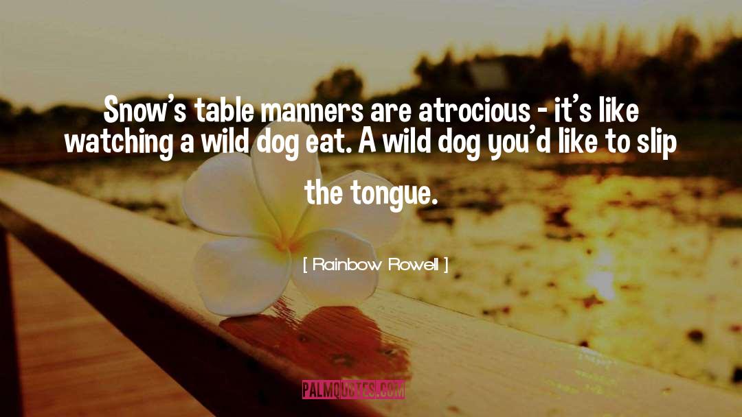 Table Manners quotes by Rainbow Rowell