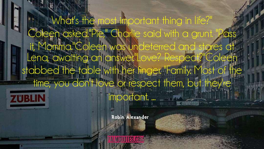 Table Of Life quotes by Robin Alexander