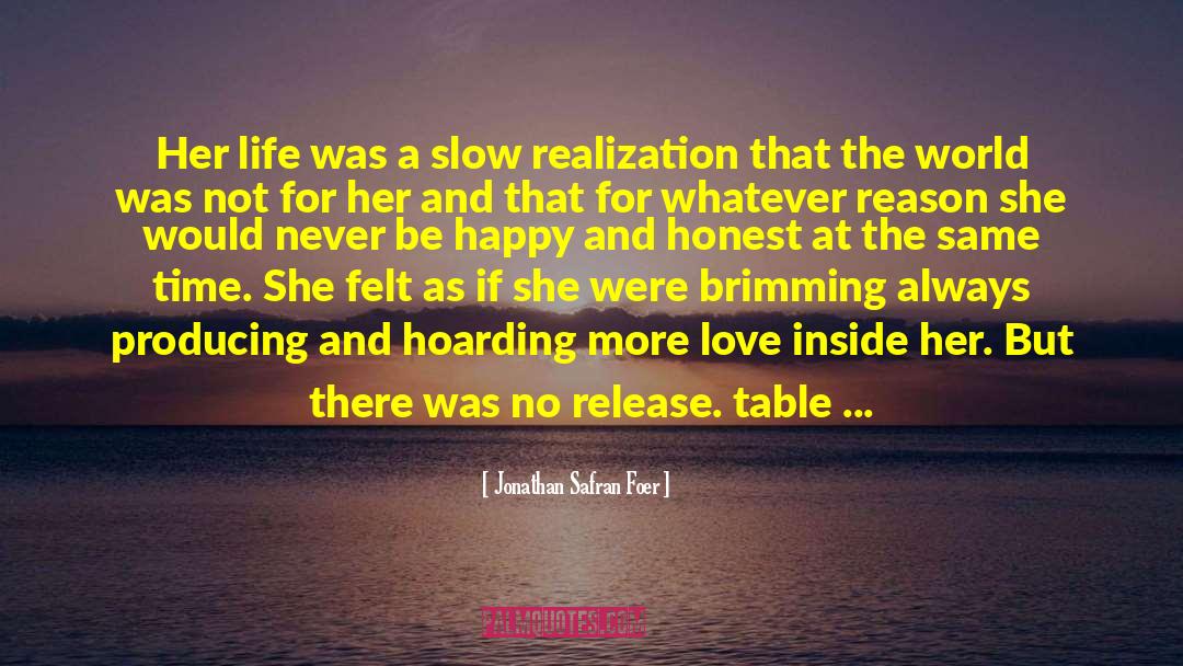 Table Of Life quotes by Jonathan Safran Foer