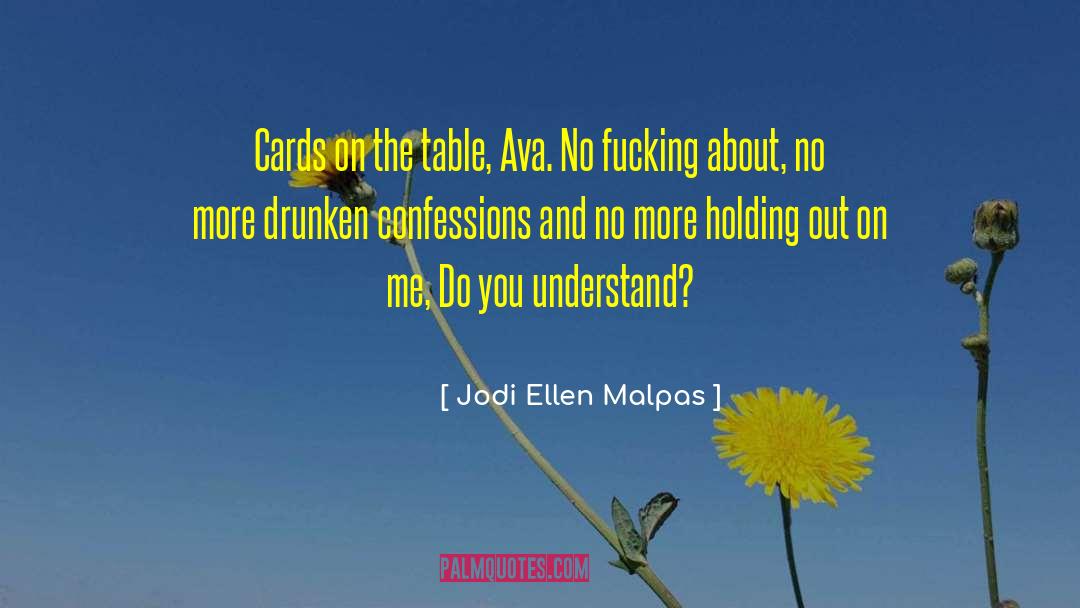 Table Setting quotes by Jodi Ellen Malpas