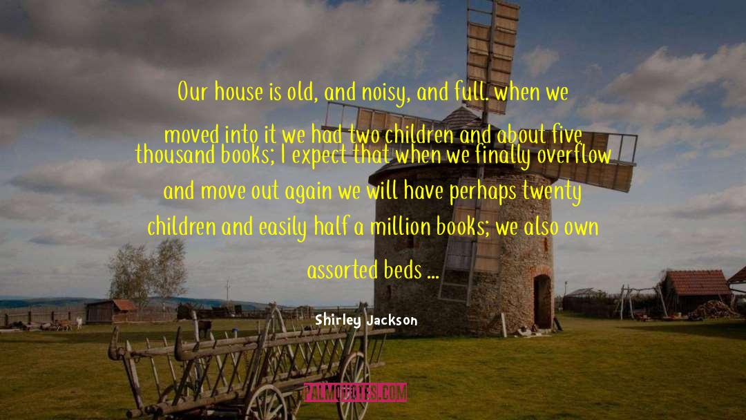 Tables And Chairs quotes by Shirley Jackson