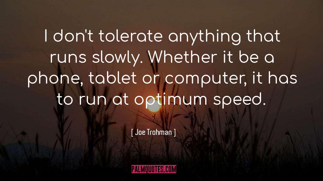 Tablet quotes by Joe Trohman