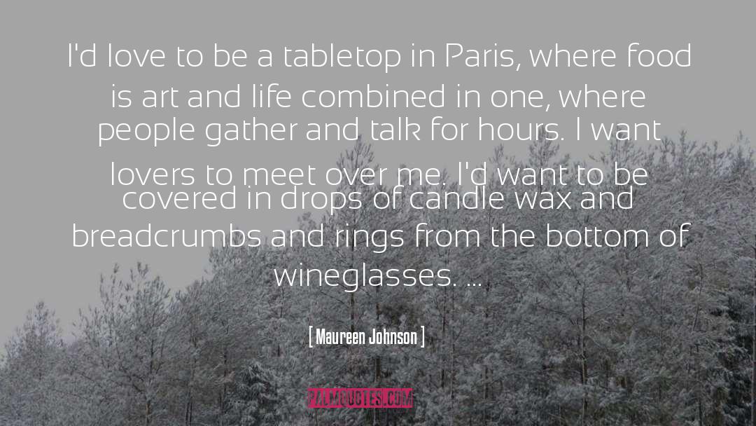 Tabletop quotes by Maureen Johnson