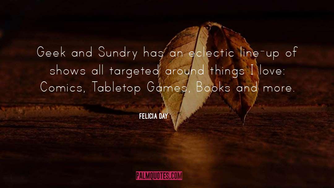 Tabletop quotes by Felicia Day