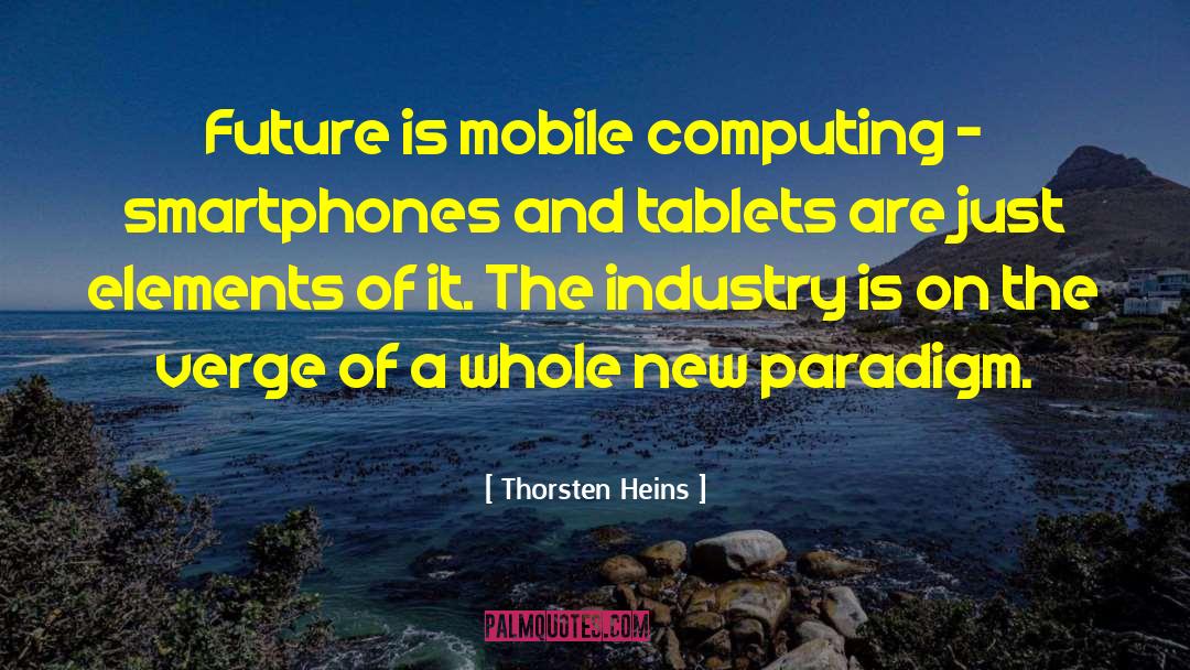 Tablets quotes by Thorsten Heins