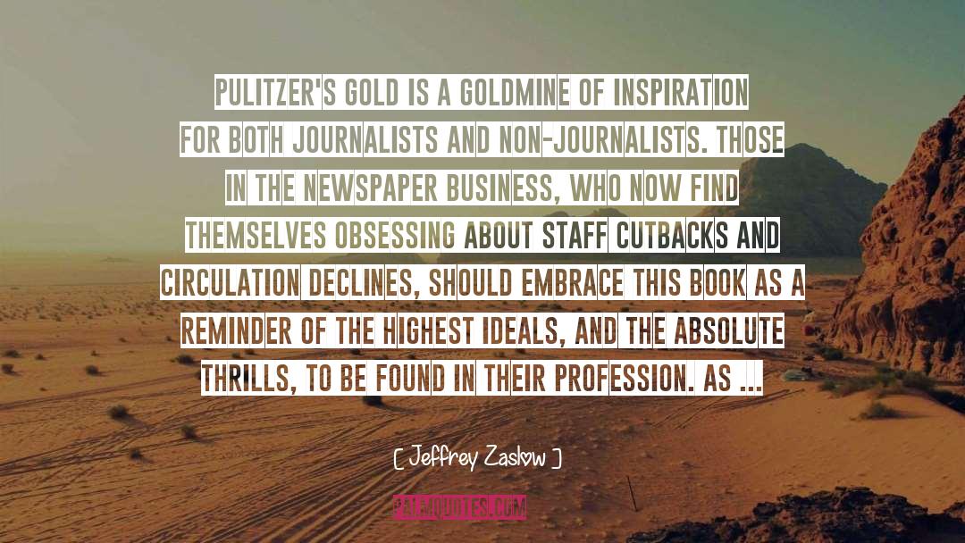 Tabloid Journalism quotes by Jeffrey Zaslow