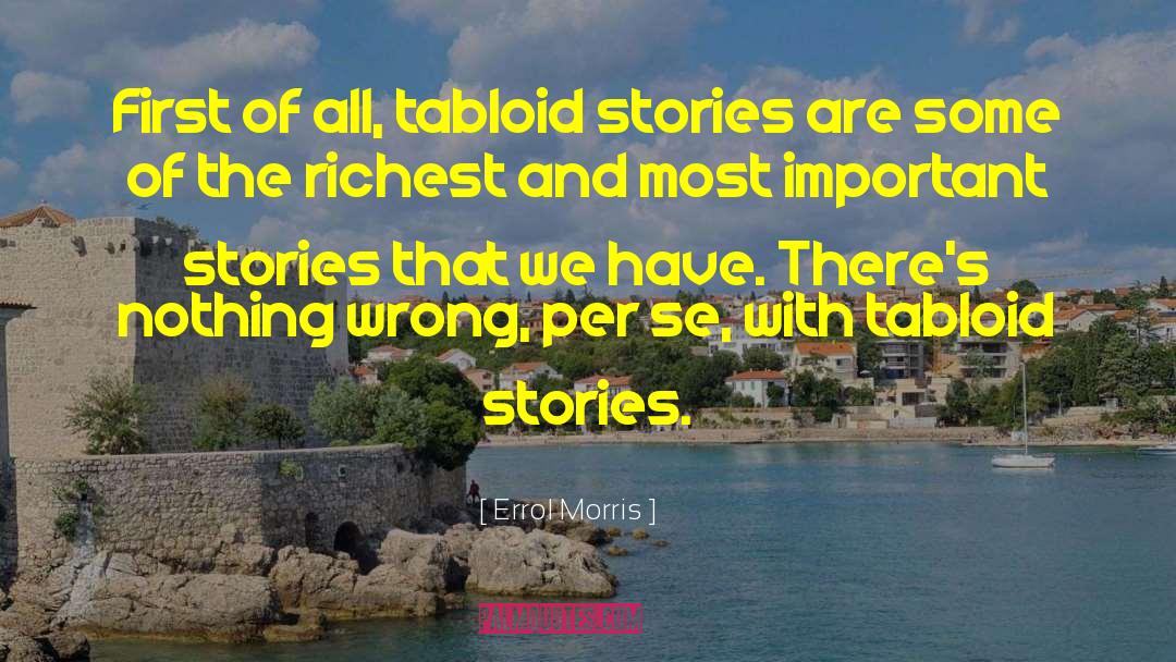 Tabloid quotes by Errol Morris