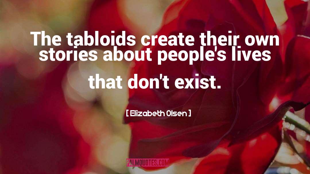 Tabloids quotes by Elizabeth Olsen