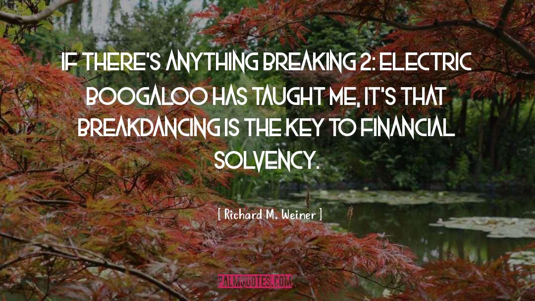 Taboo Breaking quotes by Richard M. Weiner