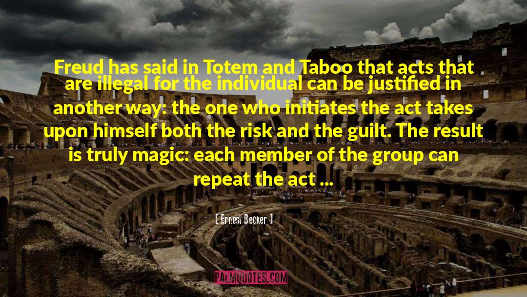 Taboo quotes by Ernest Becker