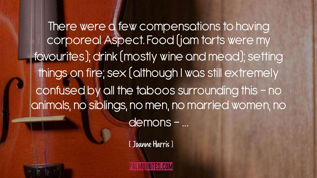 Taboos quotes by Joanne Harris
