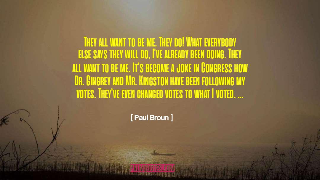 Tabulates Votes quotes by Paul Broun