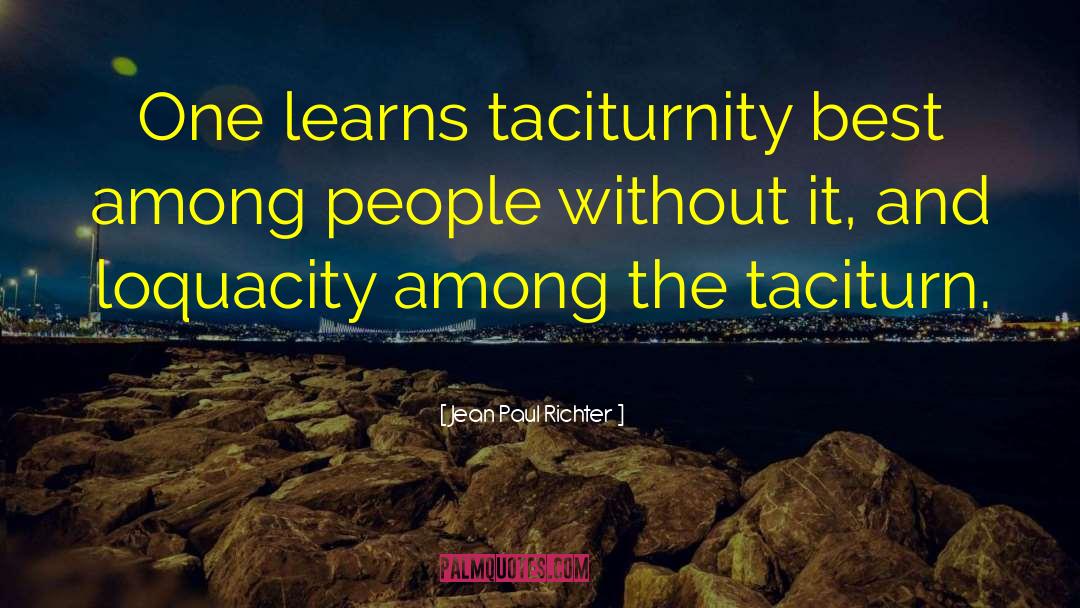 Taciturn quotes by Jean Paul Richter