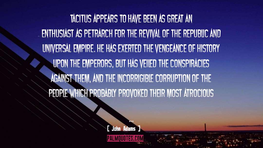 Tacitus quotes by John Adams