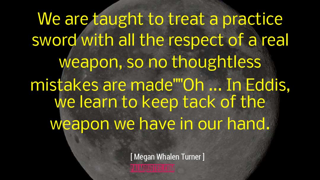 Tack quotes by Megan Whalen Turner