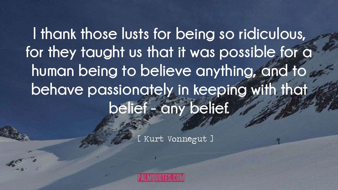 Tackle Lusts quotes by Kurt Vonnegut