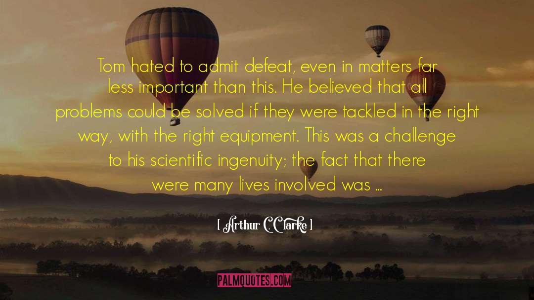 Tackled quotes by Arthur C. Clarke