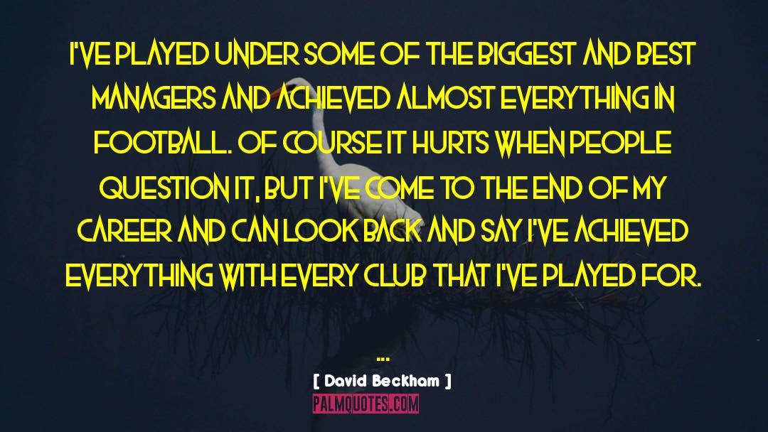 Tackling In Football quotes by David Beckham