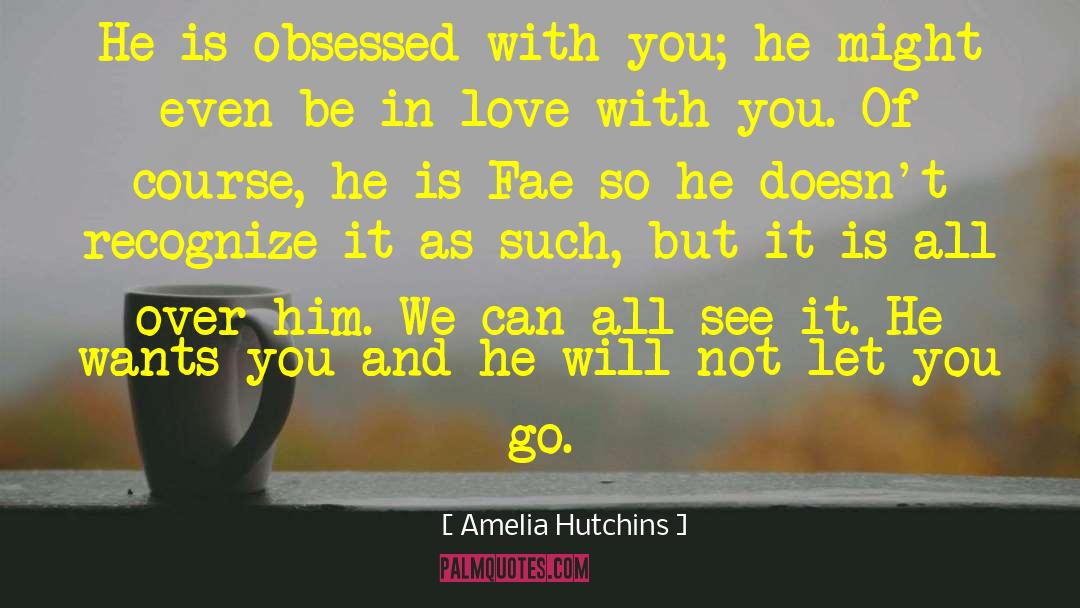 Tacky Love quotes by Amelia Hutchins