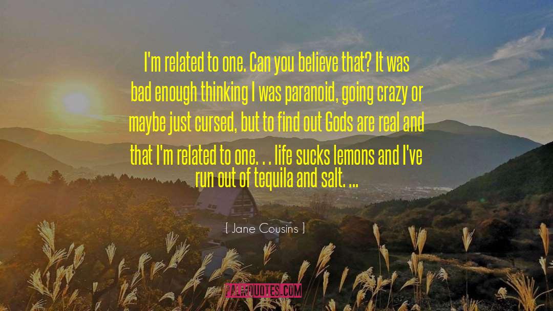 Taco And Tequila quotes by Jane Cousins