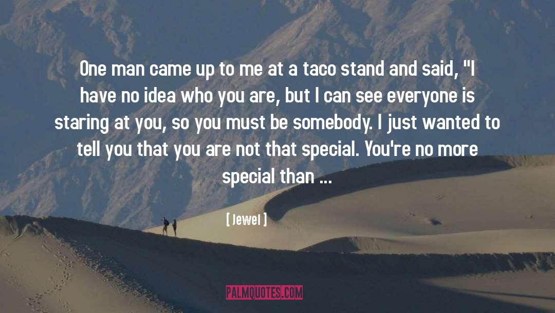 Taco quotes by Jewel