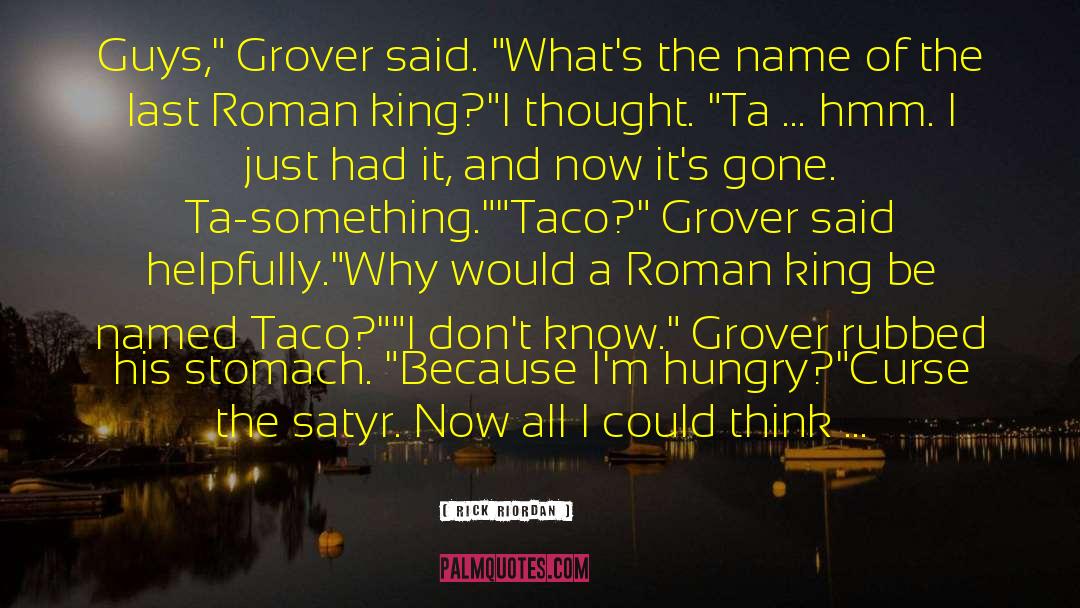 Tacos quotes by Rick Riordan