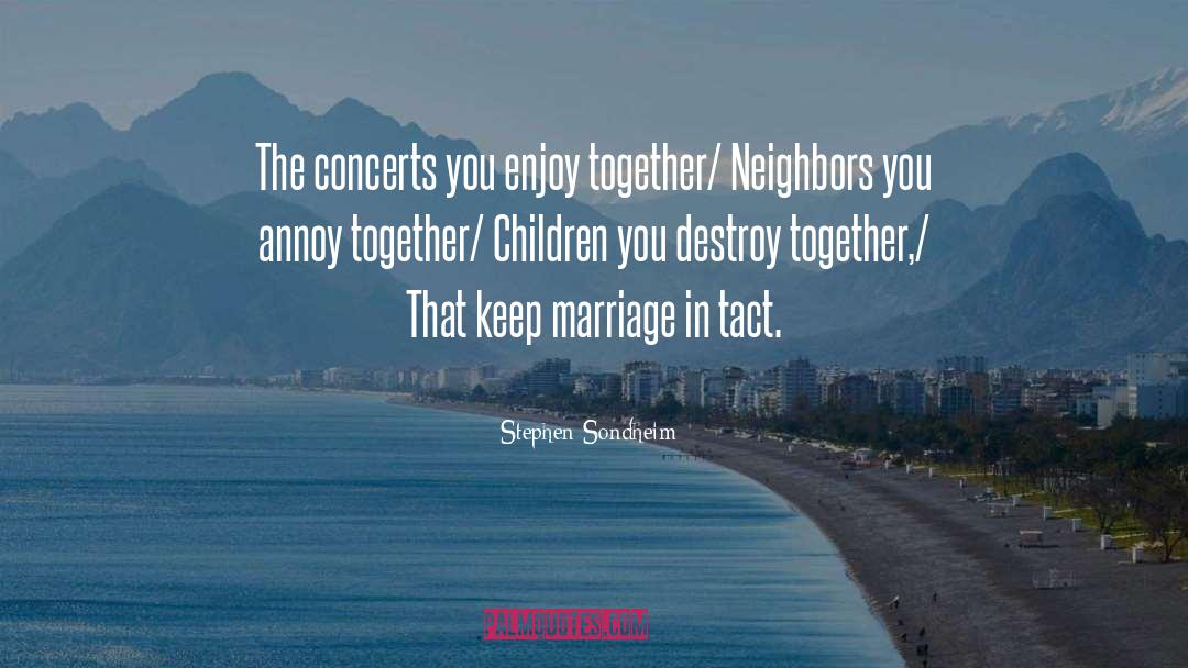 Tact quotes by Stephen Sondheim