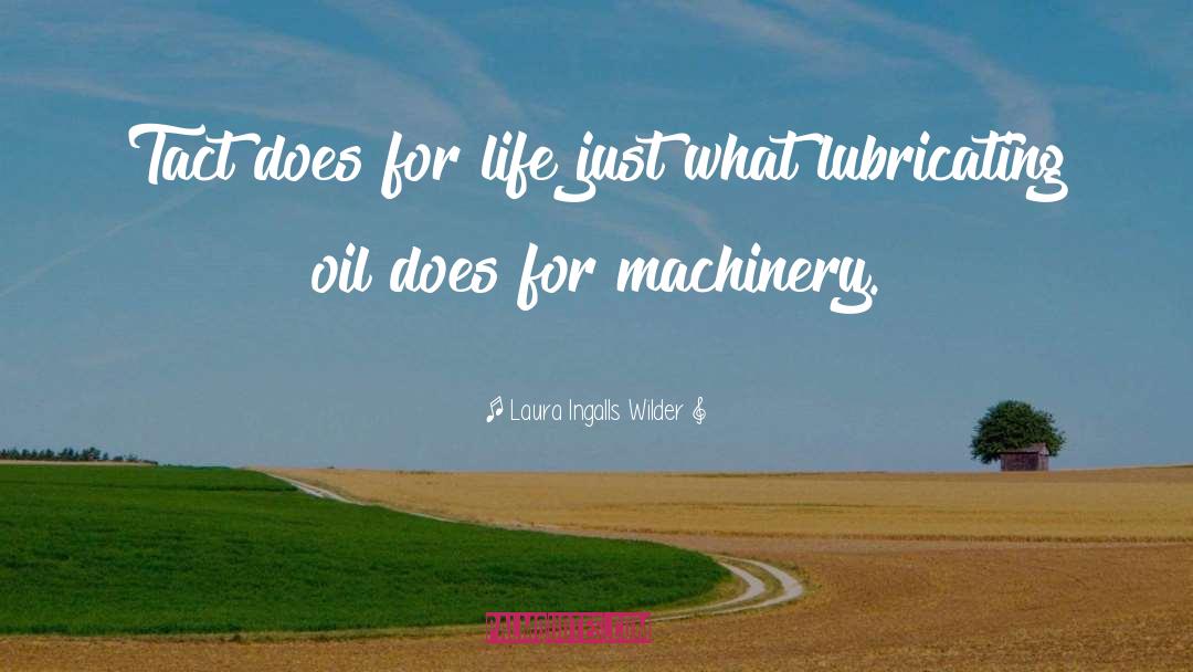 Tact quotes by Laura Ingalls Wilder