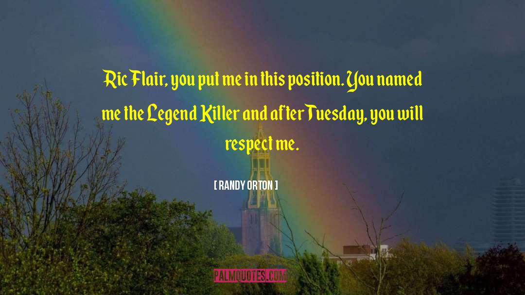 Tactfully Take Charge Tuesday quotes by Randy Orton