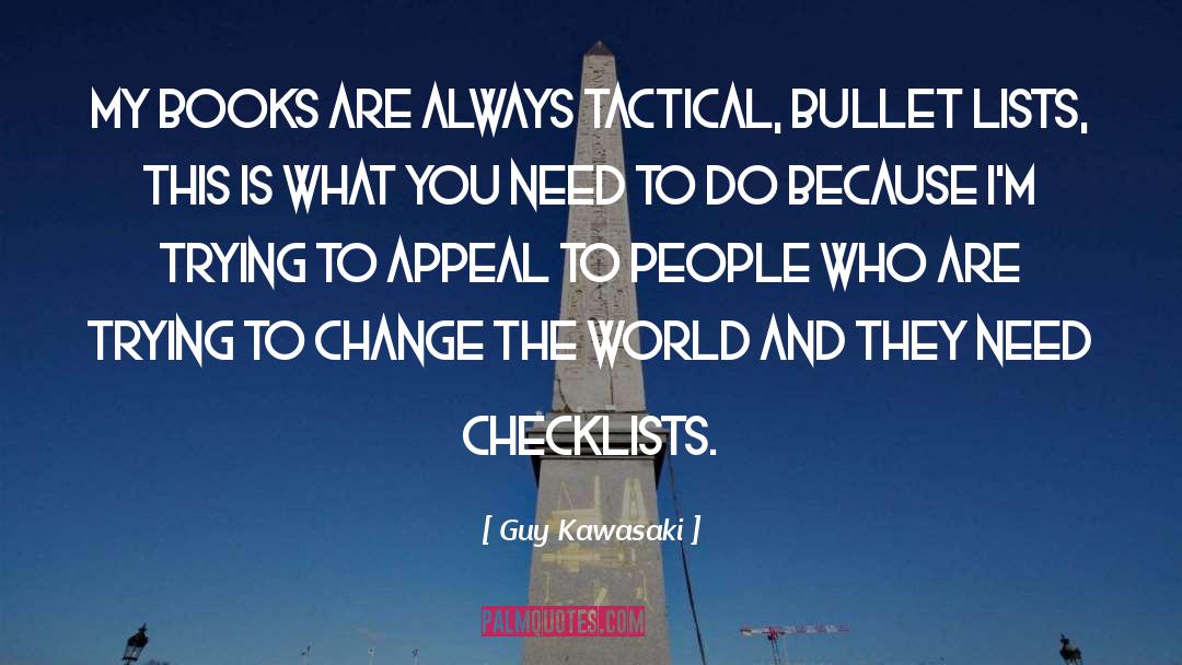 Tactical quotes by Guy Kawasaki