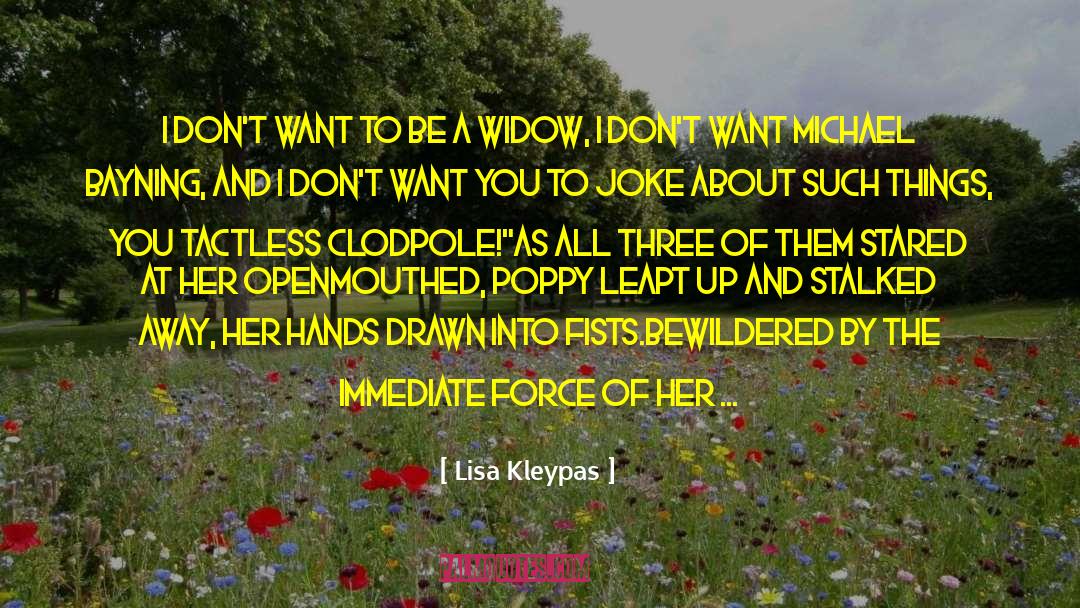Tactless quotes by Lisa Kleypas