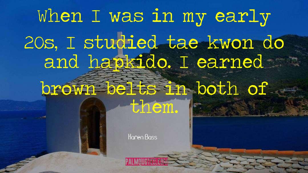 Tae Kwon Do quotes by Karen Bass