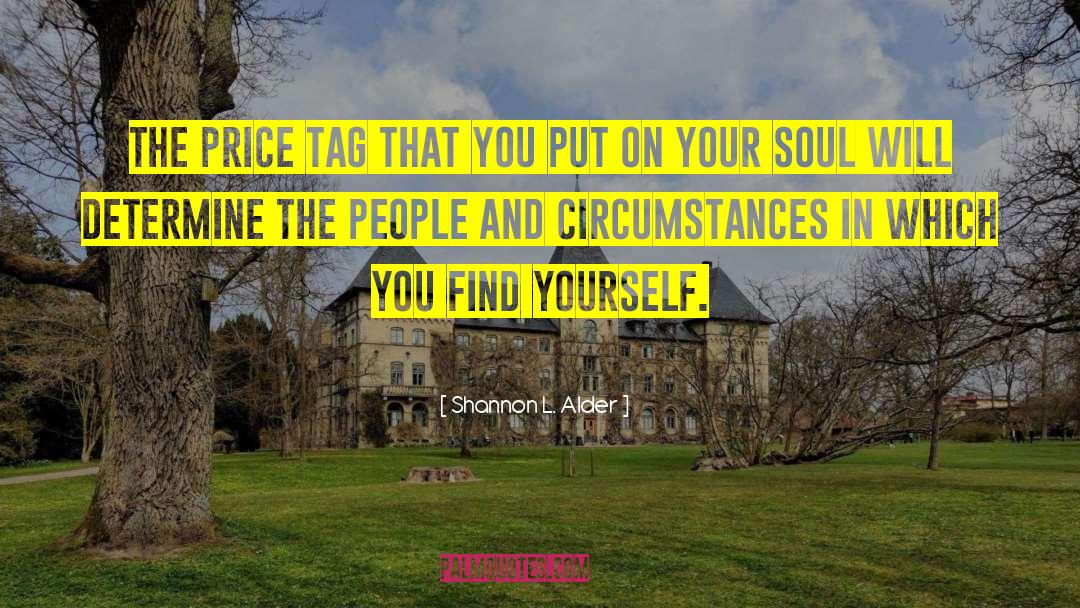 Tag Chaser quotes by Shannon L. Alder