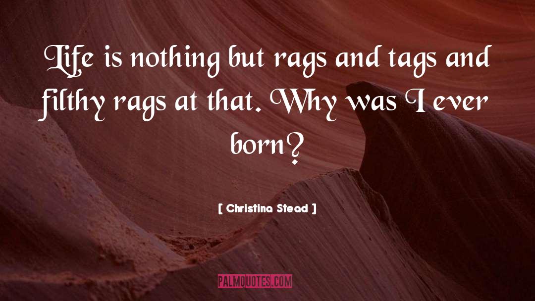 Tag quotes by Christina Stead
