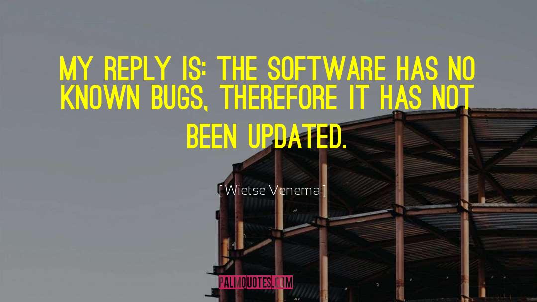 Tagant Software quotes by Wietse Venema